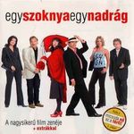 FILMZENE - Egy Szoknya Egy Nadrág CD fotó