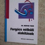 Dr. Márton Tibor: Forgács nélküli átalakítások (2012) fotó