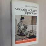 Kertész Magda - Vendég voltam Japánban (Útikalandok) fotó