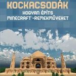 Kockacsodák ? Hogyan építs Minecraft-remekműveket fotó