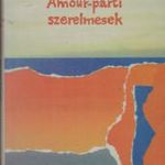 Andrej Makine: Amour-parti szerelmesek (1997) fotó