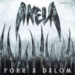 Akela - Forr A Dalom (CD 2004) Hammer Records fotó