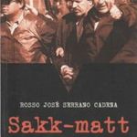 Rosso José Serrano Cadena Sakk-matt (A világ elsőszámú rendőre a kolumbiai drogmaffia ellen)(2006) fotó