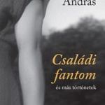 Nyerges András - Családi fantom és más történetek fotó