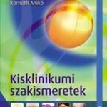 Kornéth Anikó - Kisklinikumi szakismeretek fotó