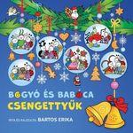 Bartos Erika: Bogyó és Babóca csengettyűk fotó