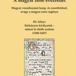 A magyar zene évezredei - Magyar vonatkozású hang- fotó