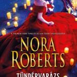 Nora Roberts - Tündérvarázs fotó