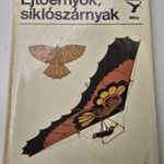 Kolibri zsebkönyv Ejtőernyők, siklószárnyak Móra Gyermek- és ifjúsági irodalom Ismeretterjesztő fotó