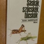 SÁSKÁK, SZÖCSKÉK, TÜCSKÖK - BÚVÁR ZSEBKÖNYVEK - MÓRA fotó