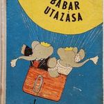 BABAR UTAZÁSA - JEAN DE BRUNHOFF, MÓRA, 1959, ELSŐ KIADÁS !!! fotó