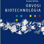 Ongrádi József - Orvosi biotechnológia fotó