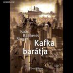 Isaac Bashevis Singer: Kafka barátja fotó