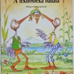 A TEKNŐSBÉKA BÁNATA - FÉSŰS & HANGYA, , 1991 !!! fotó