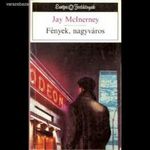 Jay McInerney: Fények, nagyváros fotó