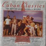 Various - Cuban Classics (The Best Of Salsa, Mamba & Bolero) CD fotó