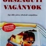 ORSZÁGÚTI VAGÁNYOK DVD fotó