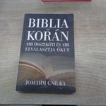 Joachim Gnilka: Biblia és Korán - ami összeköti és ami elválasztja őket. fotó