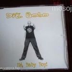 HÉ, BABY BOY DR BOBO CD MADE GERMANY fotó