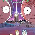 új Rick és Morty 2. teljes képregény kötet, 132 oldal - Új állapotú magyar nyelvű Rick and Morty Más fotó