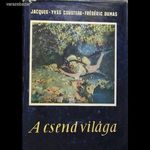 Jacques-Yves Cousteau - Frederic Dumas: A csend világa fotó