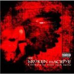 The Broken Machine: A Tribute To Nine Inch Nails fotó