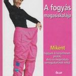 A fogyás magasiskolája fotó