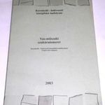 Vas-műszaki szakáruismeret -tankönyv 2003. fotó