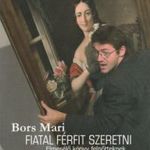 Bors Mari Fiatal férfit szeretni(Elmesélő könyv felnőtteknek)(2007)(dedikált) fotó