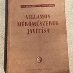 P.A. Mihaljov-V.I.Nyeszterov Villamos mérőműszerek javítása fotó