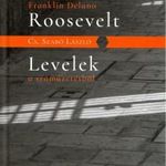 Franklin Delano Roosevelt / Levelek a száműzetésből fotó