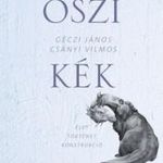 Géczi János-Csányi Vilmos - Őszi kék [outlet] fotó