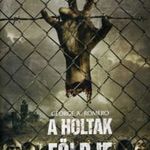 HOLTAK FÖLDJE (2005) DVD - GEORGE A. ROMERO fotó