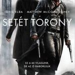 A setét torony ~ DVD Amerikai sici-kalandfilm, Matthew McConaughey , Idris Elba fotó