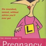 The Rough Guide to Pregnancy and Birth fotó