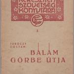 Túróczy Zoltán: Bálám görbe útja fotó