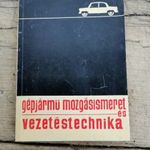 -AD629- Régi Könyv Gépjármű-Mozgásismeret És -Vezetéstechnika 1970 fotó