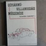 Gépjármű-villamossági műszerész Szakmai ismeret I. (1973) fotó