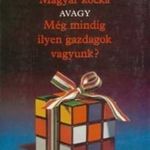 Mezei András: Magyar kocka avagy Még mindig ilyen gazdagok vagyunk? fotó