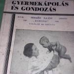 1940. cca. Zemplényi Imre bányafőorvos - Gyermekápolás és gondozás könyv képek szerint Élet&Egészség fotó