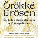 Dr. Gabrielle Lyon - Örökké erősen fotó