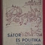 Kissházy Bulcsu Bertalan: Sátor és politika fotó