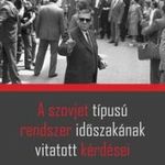 A szovjet típusú rendszer időszakának vitatott kér fotó