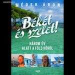 Méder Áron: Békét és szelet! fotó