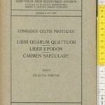 Conradus Celtis Protucius: Libri Odarum Quattuor fotó