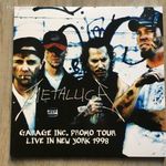 Metallica - Garage Inc. Promo Tour - Live In New Yor City 1998 - 2Lp fotó