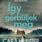 Cara Hunter - Így görbüljek meg fotó