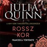 Julia Quinn - Rossz kor - A Bridgerton család 6. fotó