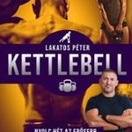 Lakatos Péter - Kettlebell-új kiadás fotó