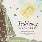 Tedd meg magadért! fotó